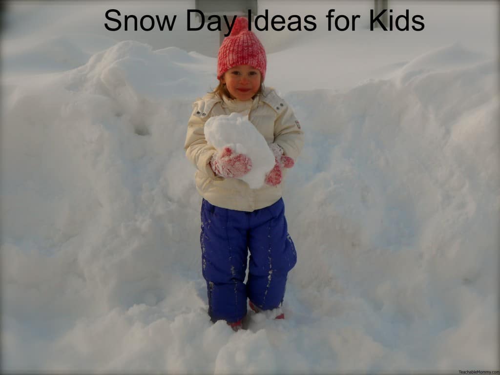 Snow Day Ideas for Kids