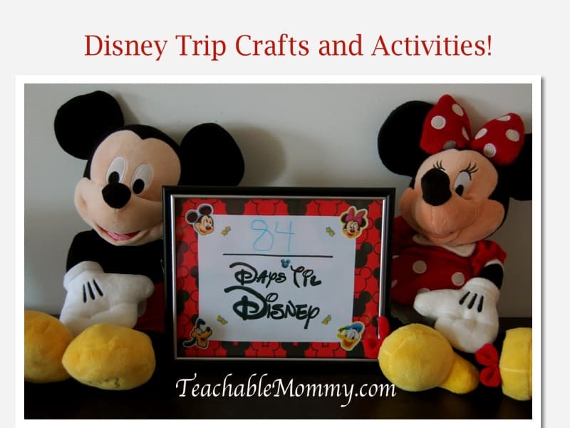 Disney Countdown Calendar, Disney Trip Crafts and Activities