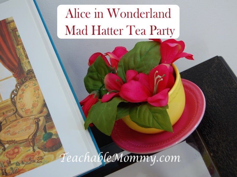 Alice in Wonderland Birthday Party, Mad Hatter Tea Party Birthday
