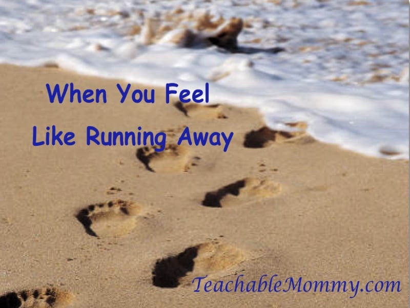 Running Away, Confessions of a Mom