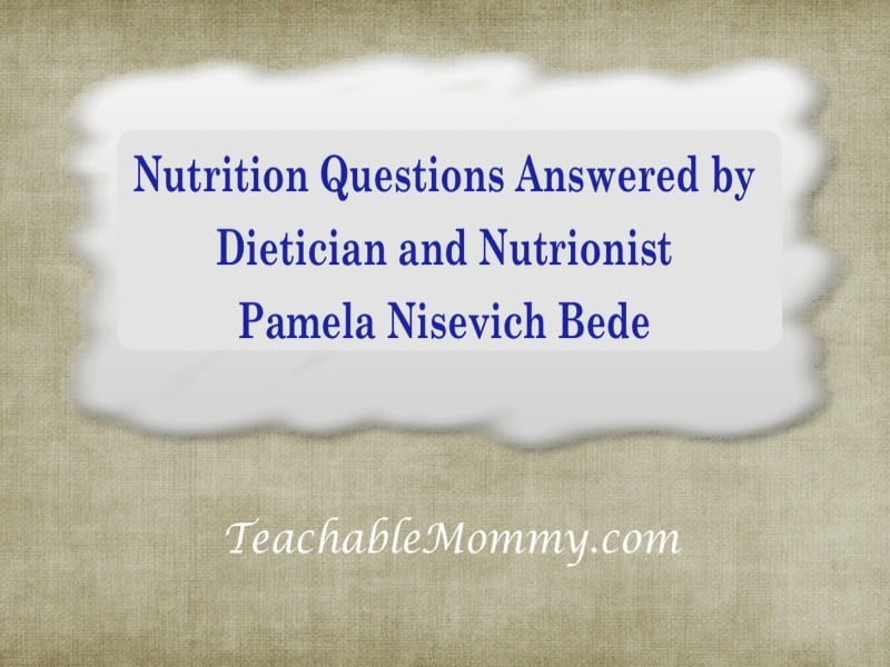 nutrition and diet questions answered by a dietician and nutrionist, #blogforward