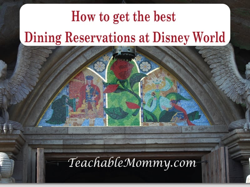 Getting the advanced dining reservations ADRs at Disney World, tips to getting hard to get reservations at Disney World