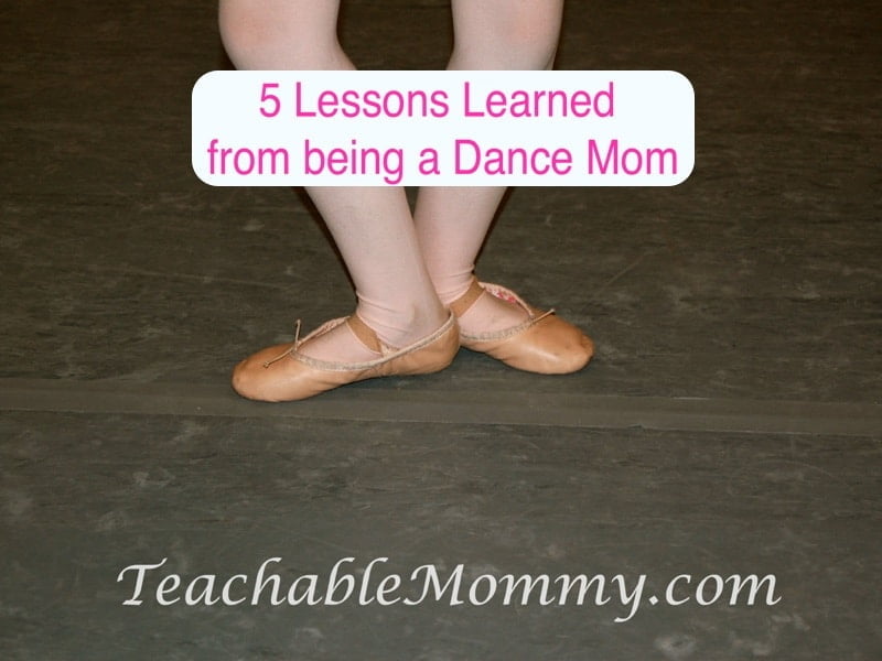 lessons learned from being a dance mom, dance mom funny, recital tips for new dance moms