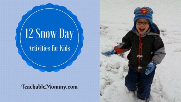 12 Snow Day Activities for Kids