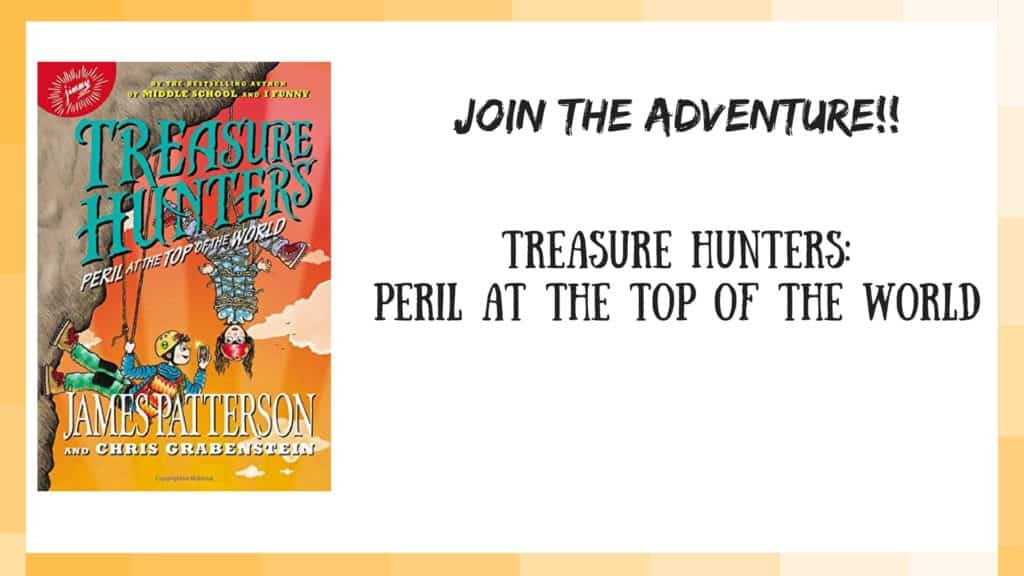 Treasure Hunters Peril at the Top of the World