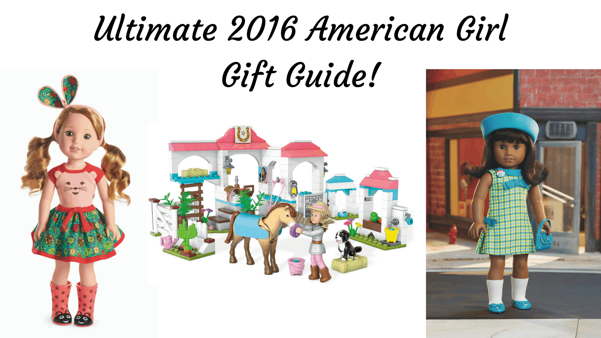 Ultimate 2016 American Girl Gift Guide! With Ashley And Company