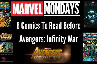 6 Comics To Read Before Avengers Infinity War