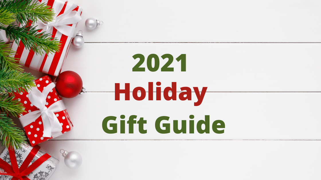 2021 Holiday Gift Guide