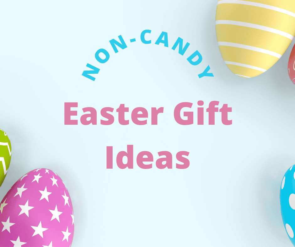 Non-Candy Easter Basket Picks